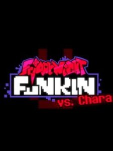 Friday Night Funkin': Vs. Chara