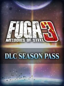 Fuga: Melodies of Steel 3 - Season Pass