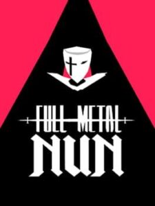 Full Metal Nun