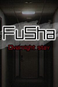 FuSha: Overnight Stay