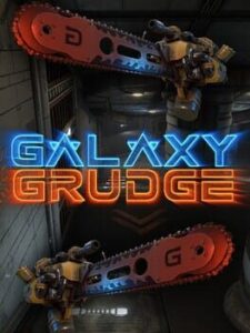 Galaxy Grudge