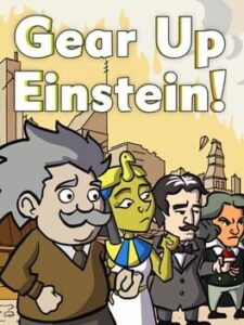 Gear Up Einstein!
