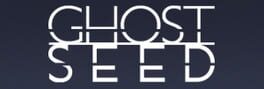 Ghost Seed