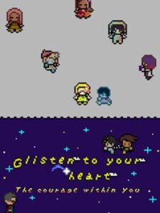 Glisten to Your Heart: The Courage Within You