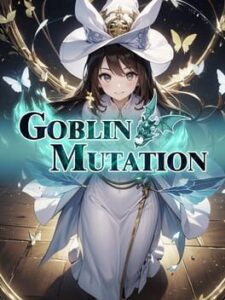 Goblin: Mutation