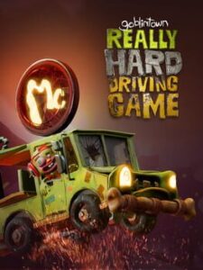 Goblintown: Really Hard Driving Game