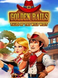 Golden Rails: Tales of the Wild West