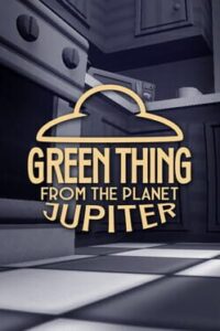 Green Thing from the Planet Jupiter