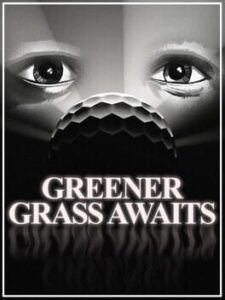 Greener Grass Awaits