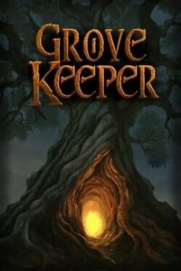 Grove Keeper