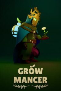 Growmancer