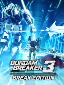 Gundam Breaker 3: Break Edition