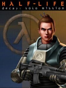 Half-Life Decay: Solo Mission