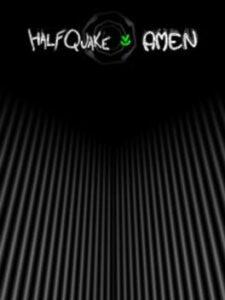Halfquake Amen