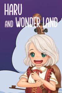 Haru and Wonder Land