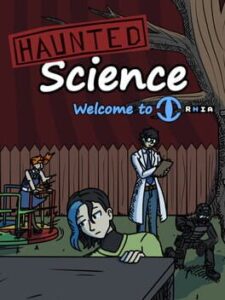 Haunted Science: Welcome To I.R.H.I.A.