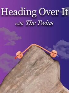 Heading Over It with The Twins
