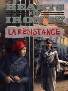 Hearts of Iron IV: La Résistance