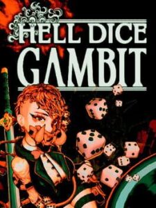 Hell Dice Gambit
