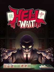 Hell Wait