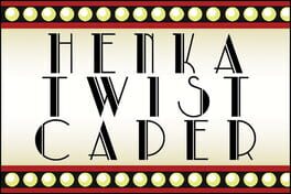 Henka Twist Caper