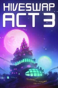 Hiveswap: Act 3