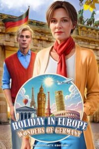 Holiday in Europe: Wonders of Germany - Collector's Edition