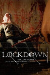 Hollow Stories: Lockdown
