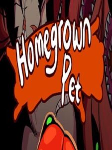 Homegrown Pet