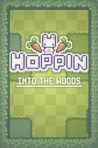 Hoppin: Into the Woods