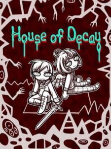 House of Decay