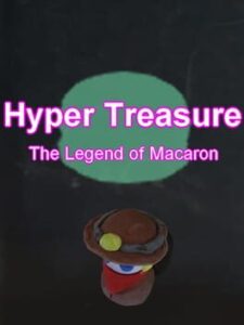 Hyper Treasure: The Legend of Macaron