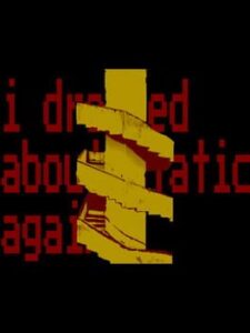 I Dreamed about static again