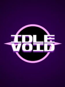 Idle Void