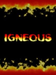 Igneous