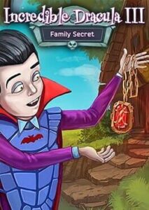 Incredible Dracula III: Family Secret - Collector's Edition