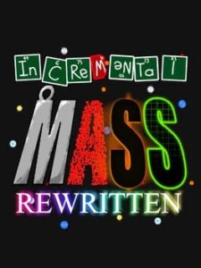 Incremental Mass Rewritten