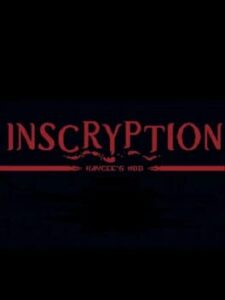 Inscryption: Kaycee's Mod
