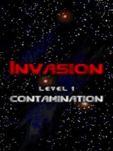Invasion...: Level 1 - Contamination