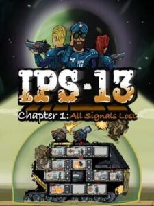 IPS 13: All Signals Lost