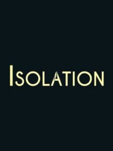 Isolation
