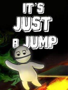 It's Just A Jump!