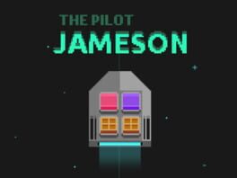 Jameson: The Pilot