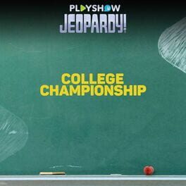 Jeopardy! PlayShow: College Championship