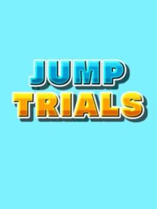 Jump Trials