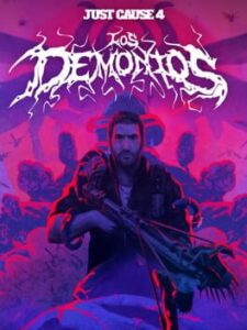 Just Cause 4: Los Demonios