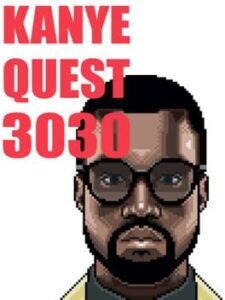 Kanye Quest 3030