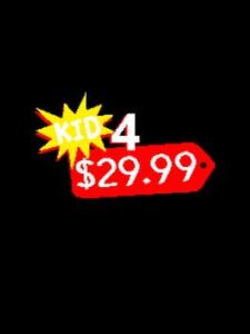 Kid 4 $29.99