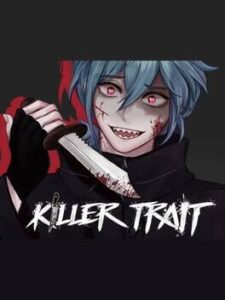 Killer Trait