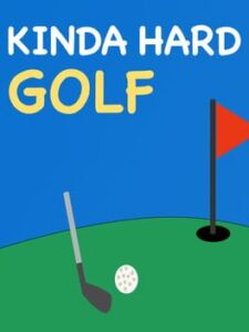 Kinda Hard Golf